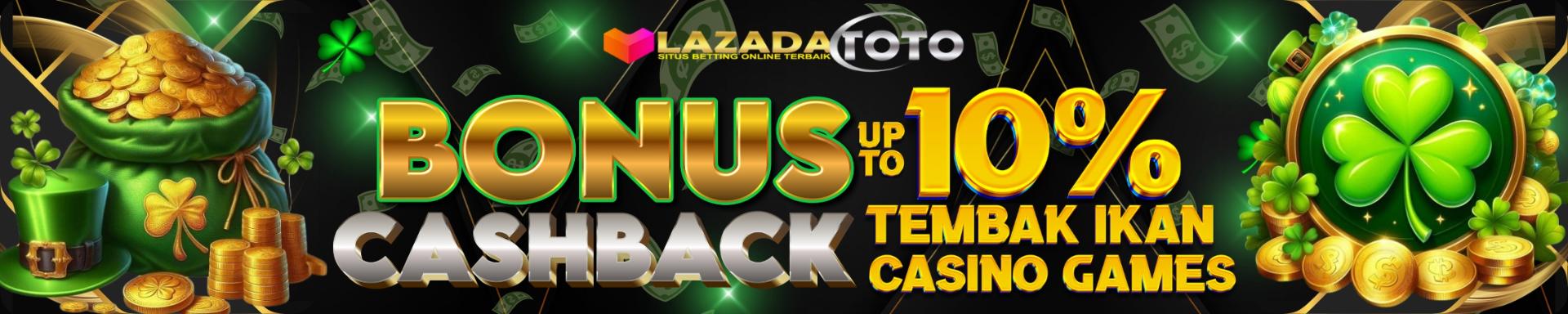 BONUS CASHBACK UP TO  10%